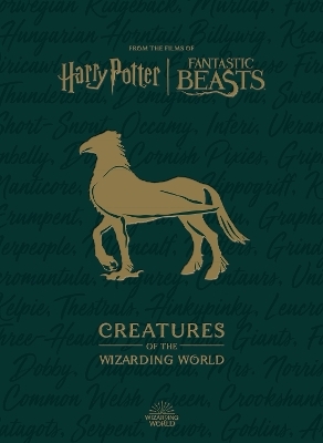 Harry Potter: The Creatures of the Wizarding World - Jody Revenson