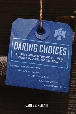 Daring Choices - James B Kelly