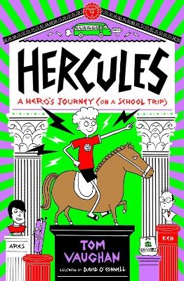 Hercules: A Hero's Journey (on a School Trip) - Tom Vaughan