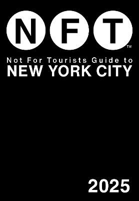 Not for Tourists Guide to New York City 2025 -  Not for Tourists