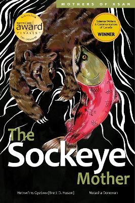 The Sockeye Mother - Hetxw’ms Gyetxw Brett D. Huson