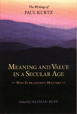 Meaning and Value in a Secular Age - 