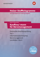 Holzer Stofftelegramme Baden-Württemberg – Kauffrau/-mann für Büromanagement - Klausnitzer, Lars; Kasch, Ursula; Holzer, Volker