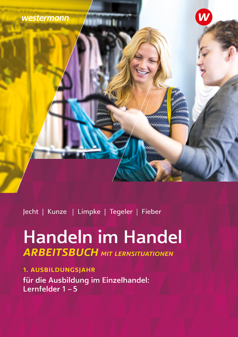 Handeln im Handel - Hans Jecht, Peter Limpke, Rainer Tegeler