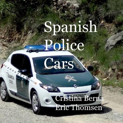 Spanish Police Cars - Cristina Berna, Eric Thomsen