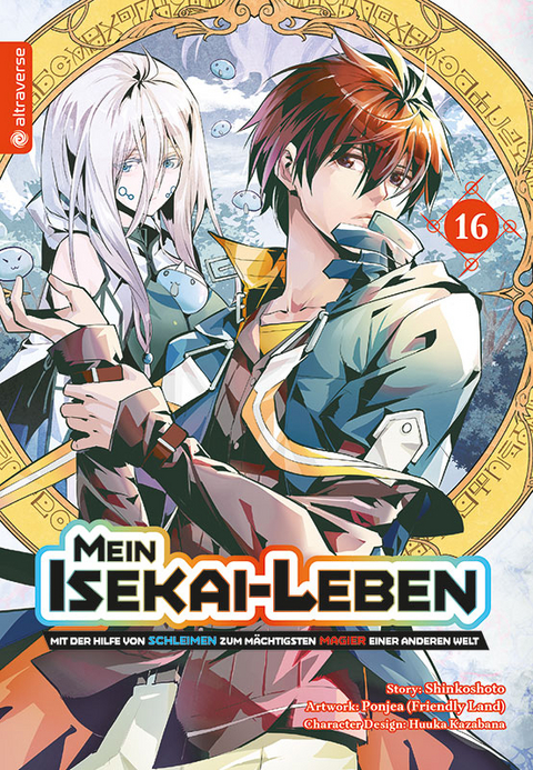 Mein Isekai-Leben - Mit der Hilfe von Schleimen zum mächtigsten Magier einer anderen Welt 16 -  Shinkoshoto, Huuka Kazabana,  Friendly Land