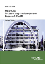 Mathematik für das Berufskolleg - Berufliches Gymnasium - Ott, Roland; Bohner, Kurt; Deusch, Ronald