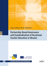 Partnership-Based Governance and Standardization of Vocational Teacher Education in Ukraine - 
