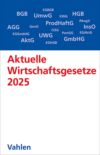 Aktuelle Wirtschaftsgesetze 2025 - 