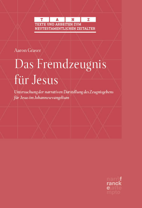 Das Fremdzeugnis für Jesus - Aaron Graser