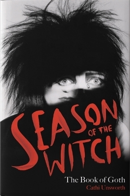Season of the Witch - Cathi Unsworth