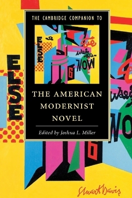 The Cambridge Companion to the American Modernist Novel - 