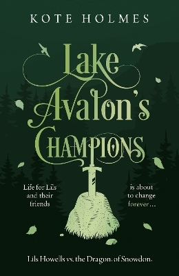 Lake Avalon's Champions - Kote Holmes