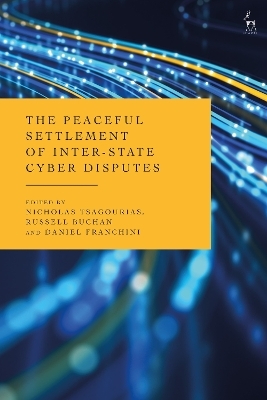 The Peaceful Settlement of Inter-State Cyber Disputes - 
