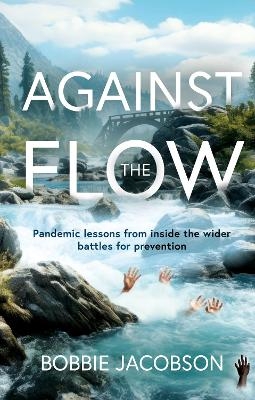 Against the Flow - Bobbie Jacobson