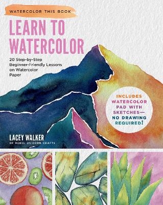 Learn to Watercolor - Lacey Walker