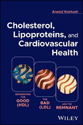 Cholesterol, Lipoproteins, and Cardiovascular Health - Anatol Kontush
