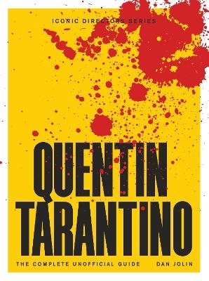 Quentin Tarantino - Dan Jolin