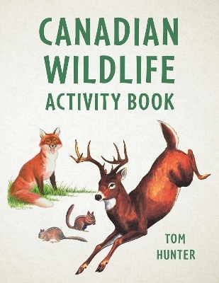 Canadian Wildlife Activity Book - Tom Hunter