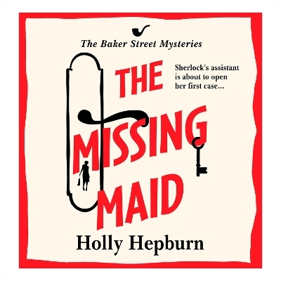 The Missing Maid - Holly Hepburn