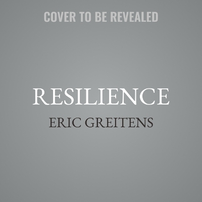 Resilience - Eric Greitens