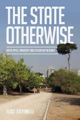 The State Otherwise - Alice Stefanelli