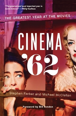 Cinema '62 - Stephen Farber, Michael McClellan
