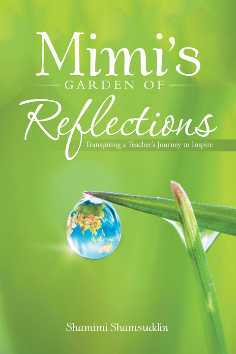 Mimi'S Garden of Reflections -  Shamimi Shamsuddin