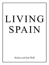 Living Spain -  Barbara Wolf,  Jack Wolf