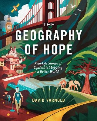 The Geography of Hope - David Yarnold