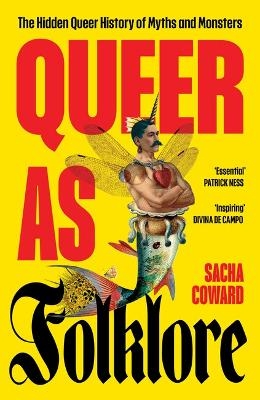 Queer as Folklore - Sacha Coward