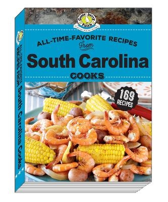 All Time Favorite Recipes from South Carolina Cooks -  Gooseberry Patch