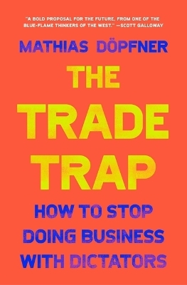 The Trade Trap - Mathias Döpfner