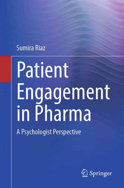 Patient Engagement in Pharma - Sumira Riaz