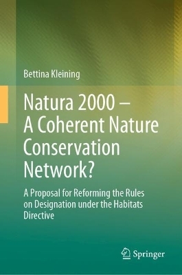 Natura 2000 – A Coherent Nature Conservation Network? - Bettina Kleining