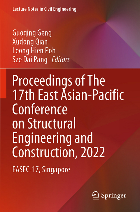 Proceedings of The 17th East Asian-Pacific Conference on Structural Engineering and Construction, 2022 - 