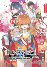 Ein Landei aus dem Dorf vor dem letzten Dungeon sucht das Abenteuer in der Stadt Light Novel 14 - Toshio Satou, Nao Watanuki