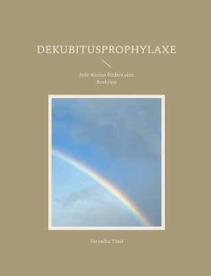 Dekubitusprophylaxe - Veronika Thiel