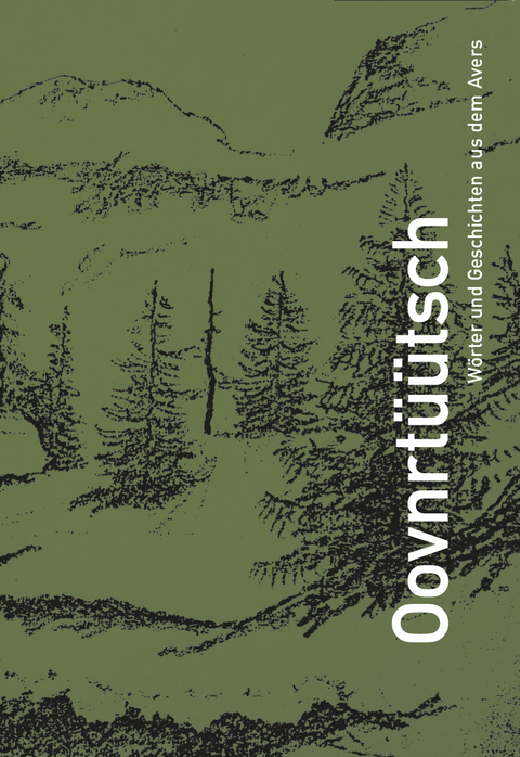 Oovnrtüütsch - Theodor "Tetli" Fümm-Heinz, Marie "Marieli" Loi-Veraguth, Anna "Annali" Klucker-Kunfermann, Anton "Tuni" Heinz-Dorta, Dorli Menn, Rudolf Veraguth-Künzler, Maria Grazia Knaus-Loi, Thomas Gadmer