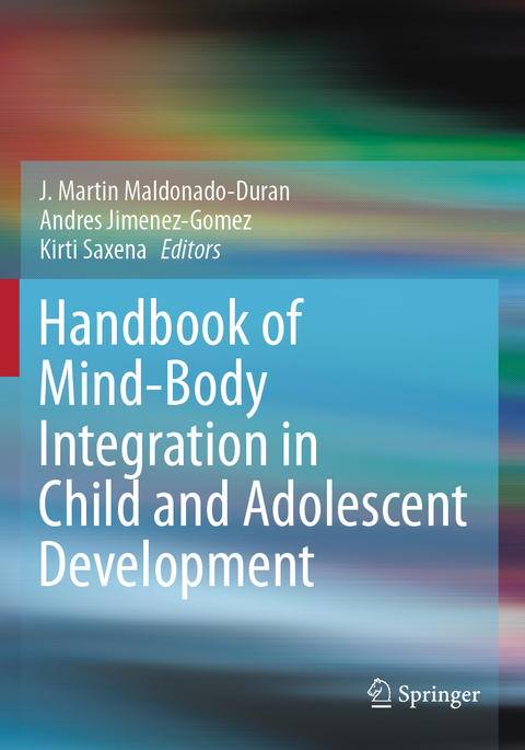 Handbook of Mind/Body Integration in Child and Adolescent Development - 