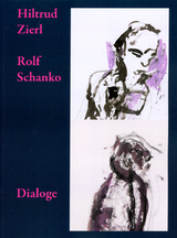 Dialoge - Hiltrud Zierl, Rolf Schanko