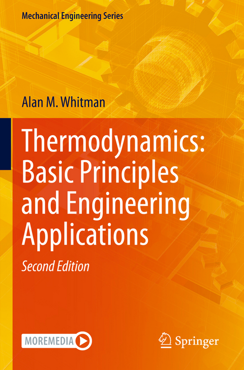 Thermodynamics: Basic Principles and Engineering Applications - Alan M. Whitman