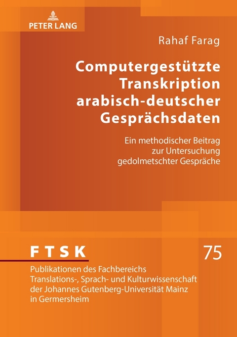 Computergestützte Transkription arabisch-deutscher Gesprächsdaten - Rahaf Farag