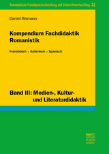 Kompendium Fachdidaktik Romanistik. Französisch – Italienisch – Spanisch - Daniel Reimann