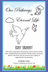 Our Pathways to Eternal Life -  Erny Sarkany