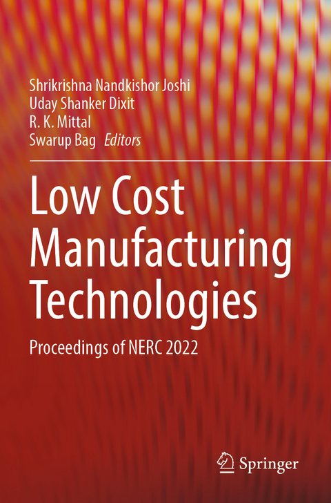 Low Cost Manufacturing Technologies - 