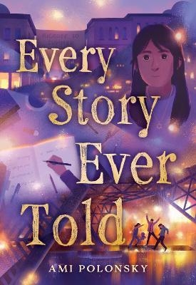 Every Story Ever Told - Ami Polonsky