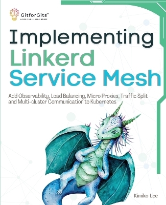 Implementing Linkerd Service Mesh - Kimiko Lee