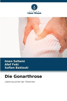 Die Gonarthrose - Imen Sellami, Afef Feki, Sofien Baklouti