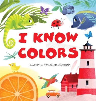 I Know Colors -  Clever Publishing